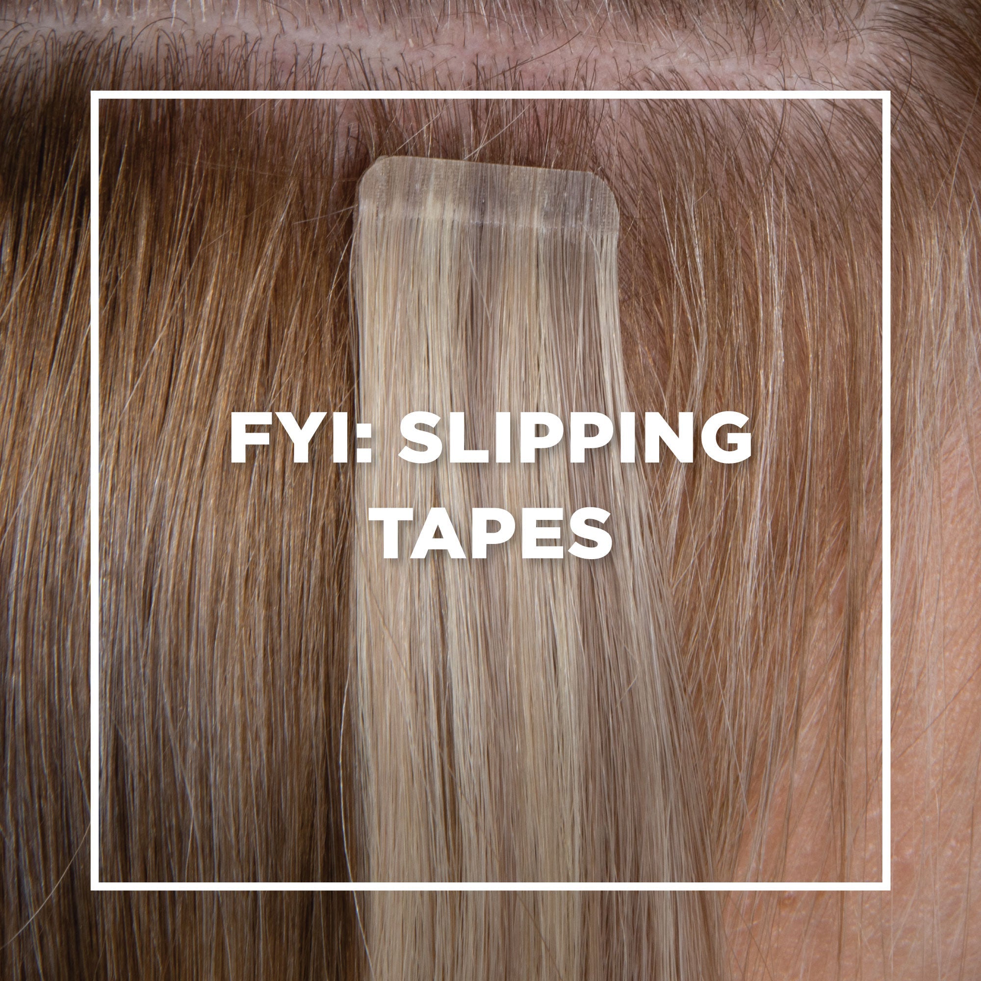 “Why Are My Client’s Tapes Slipping?”