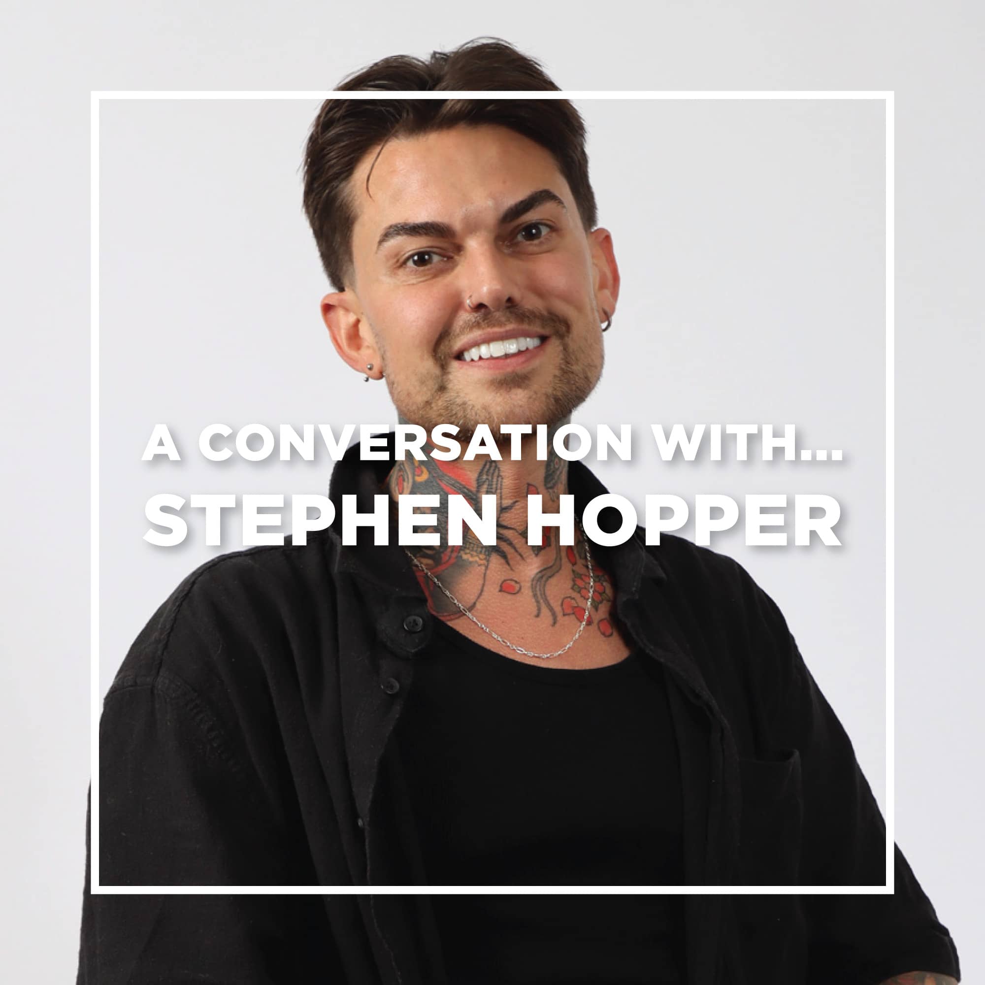 A Conversation With...Stephen Hopper