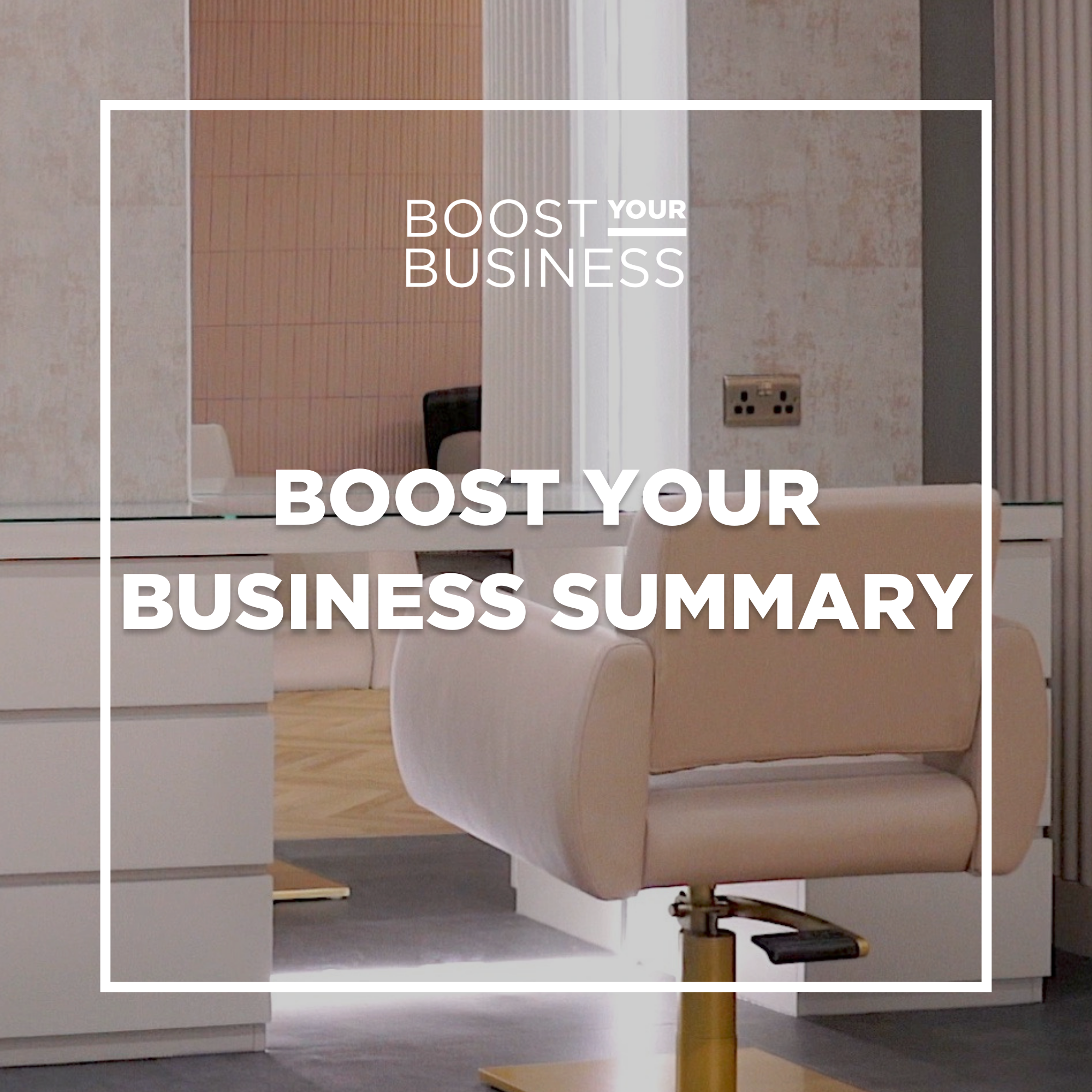 Boost Your Business Summary