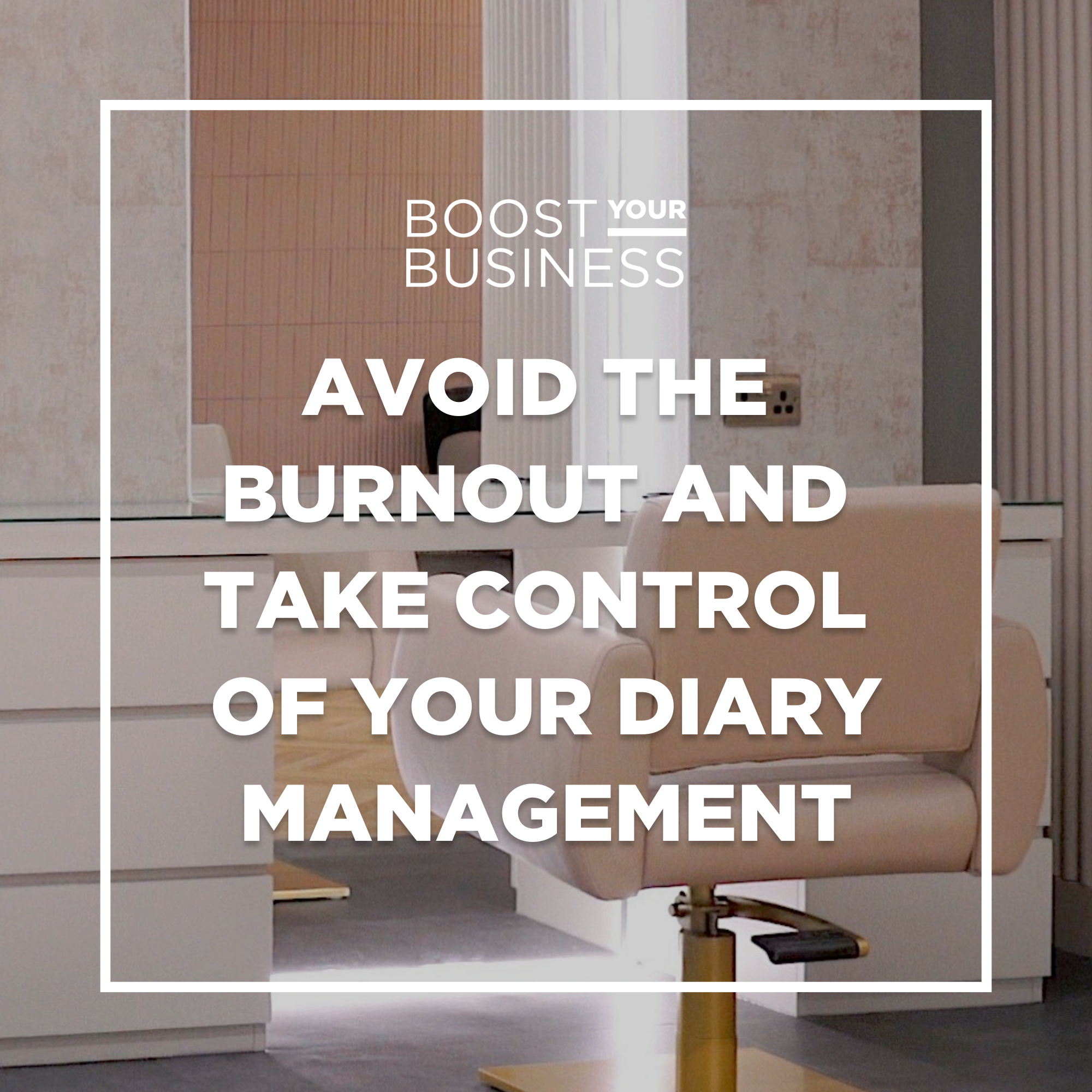 Avoid The Burnout And Take Control Of Your Diary Management
