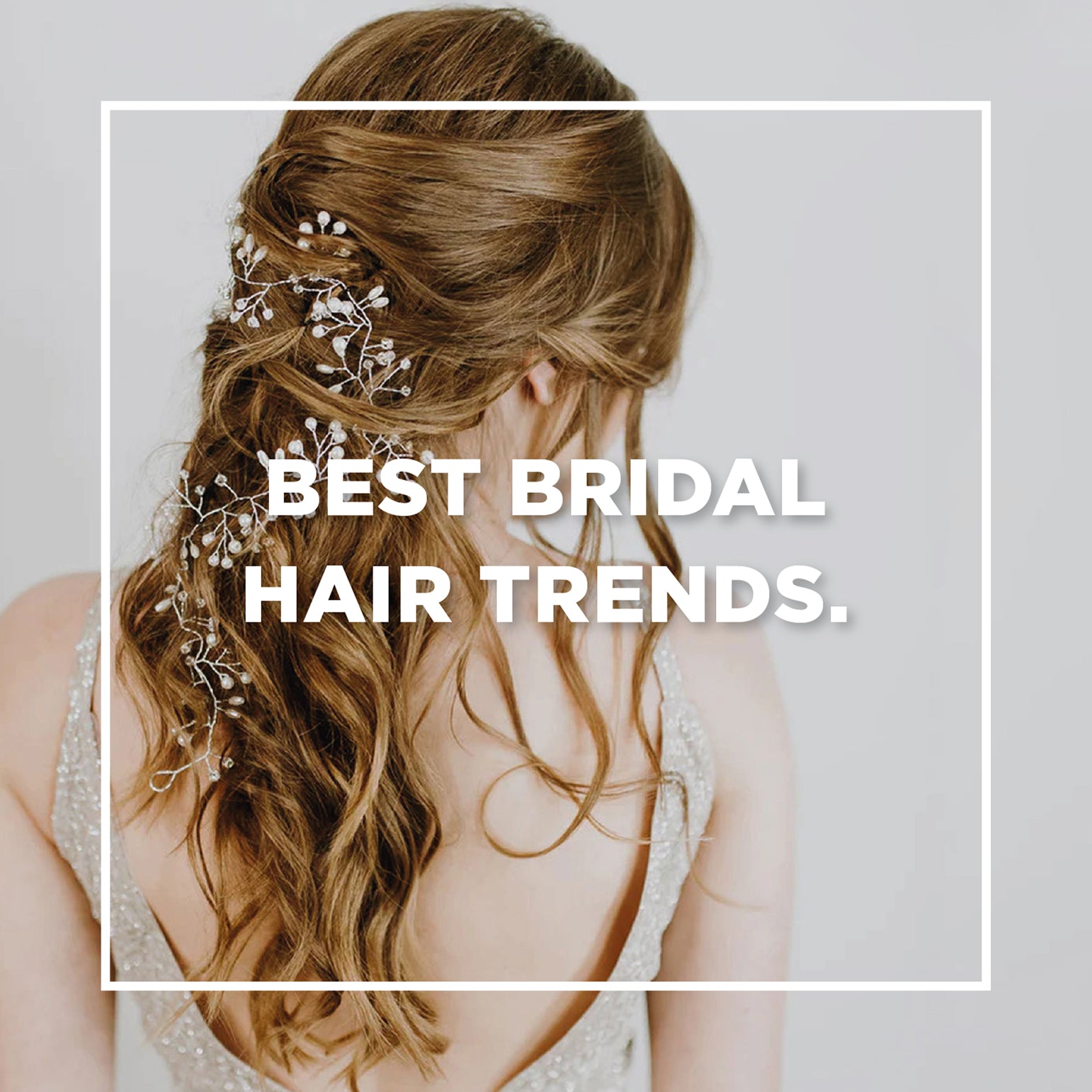 Bridal Hair Trends