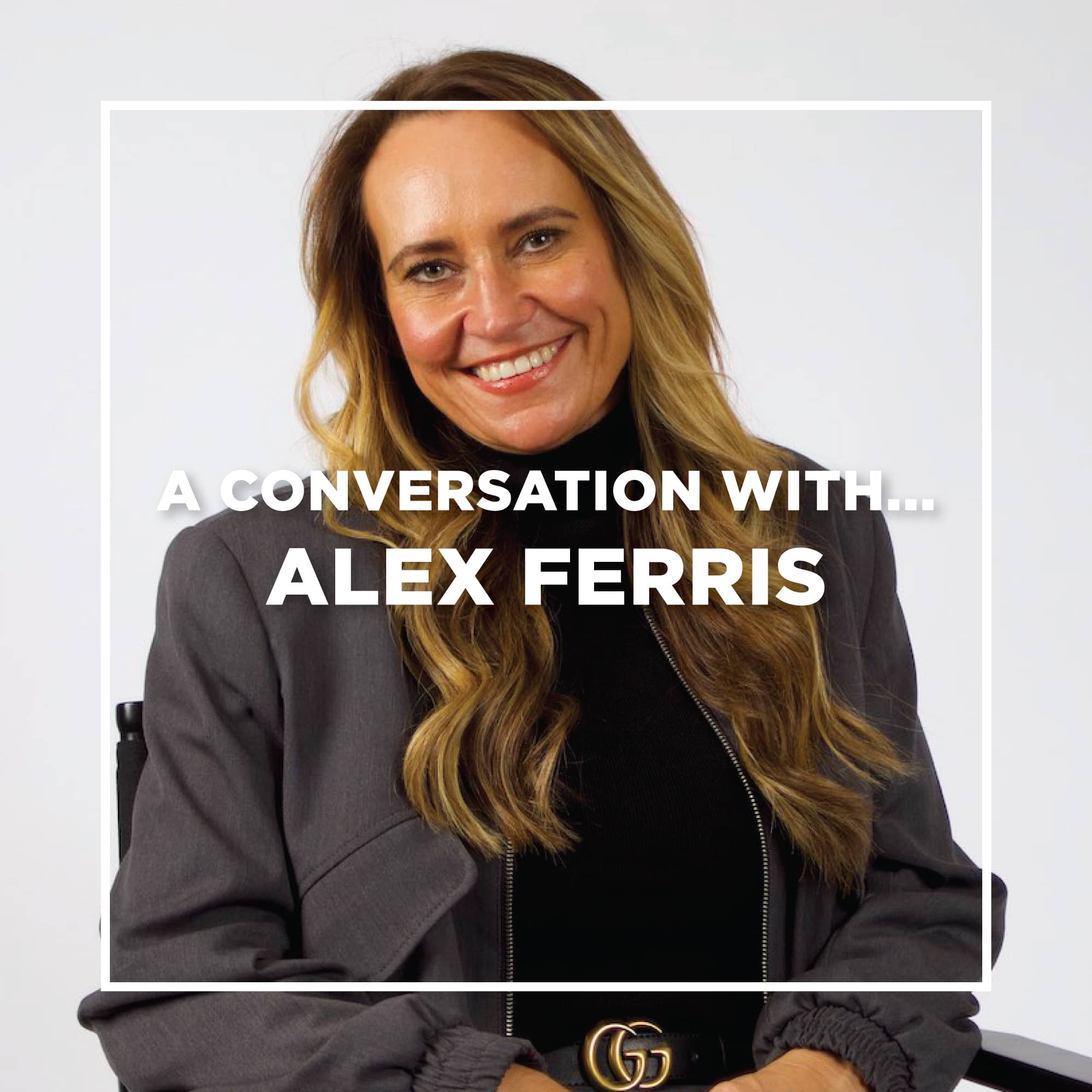 A Conversation With... Alex Ferris