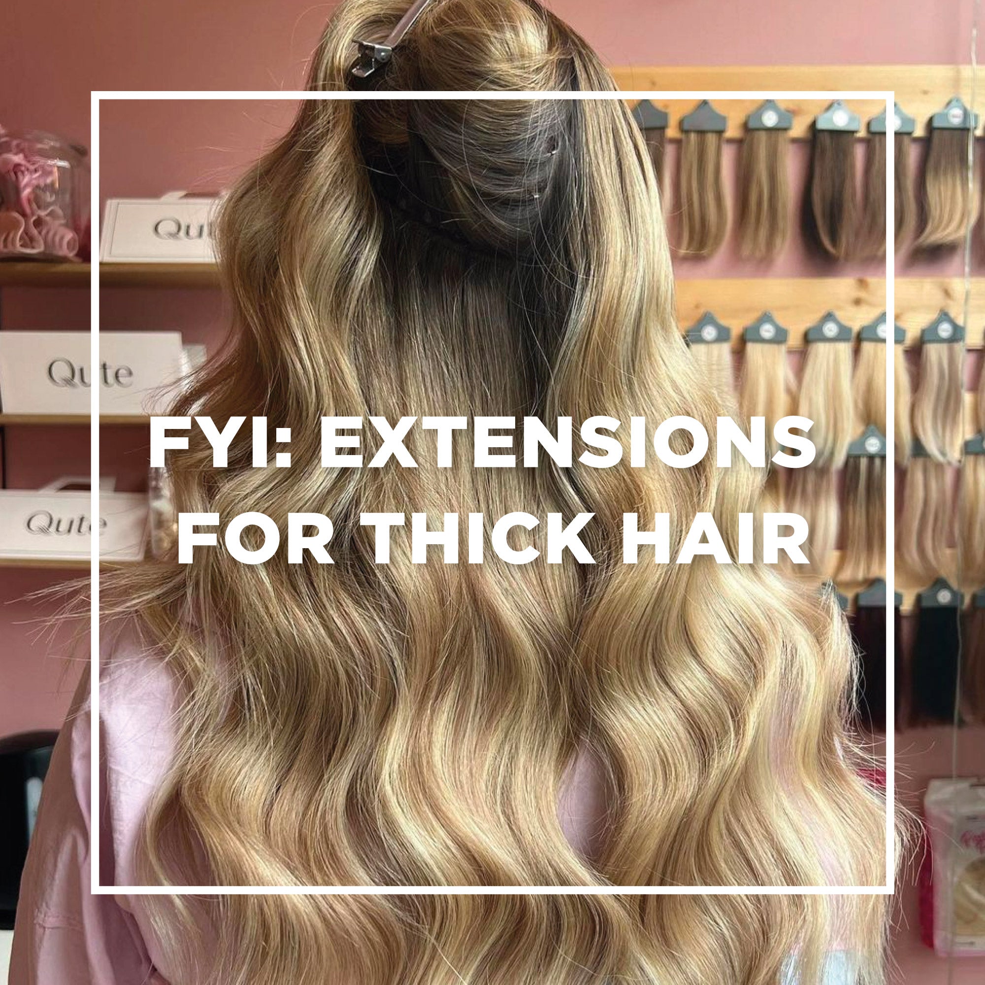 The Best Hair Extensions For Thick Hair