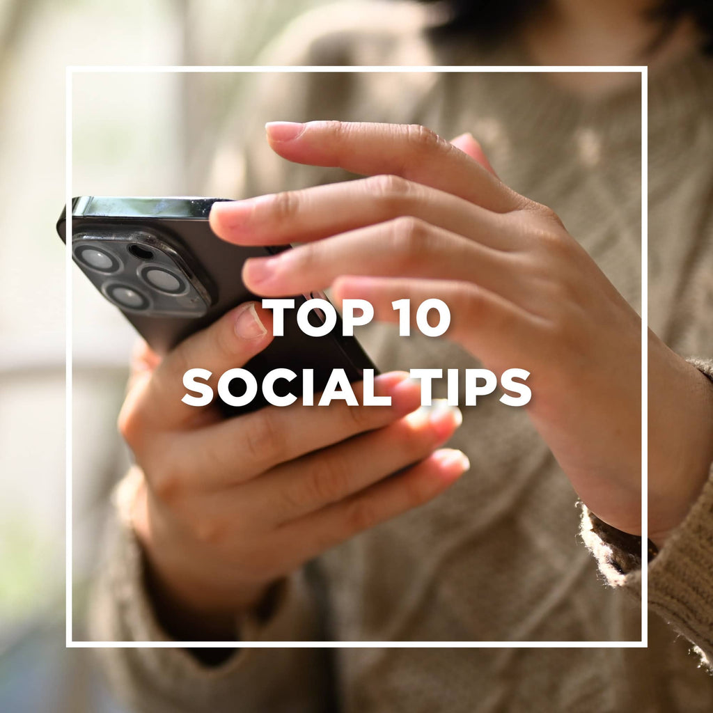 Top 10 Social Tips