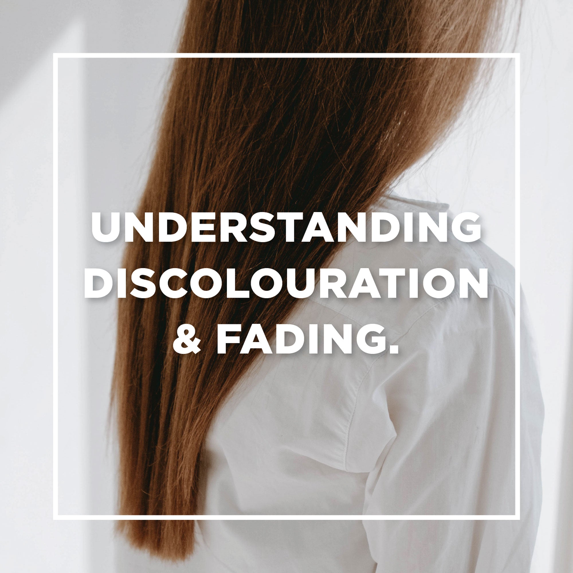 Hair Discolouration Or Colour Fade?