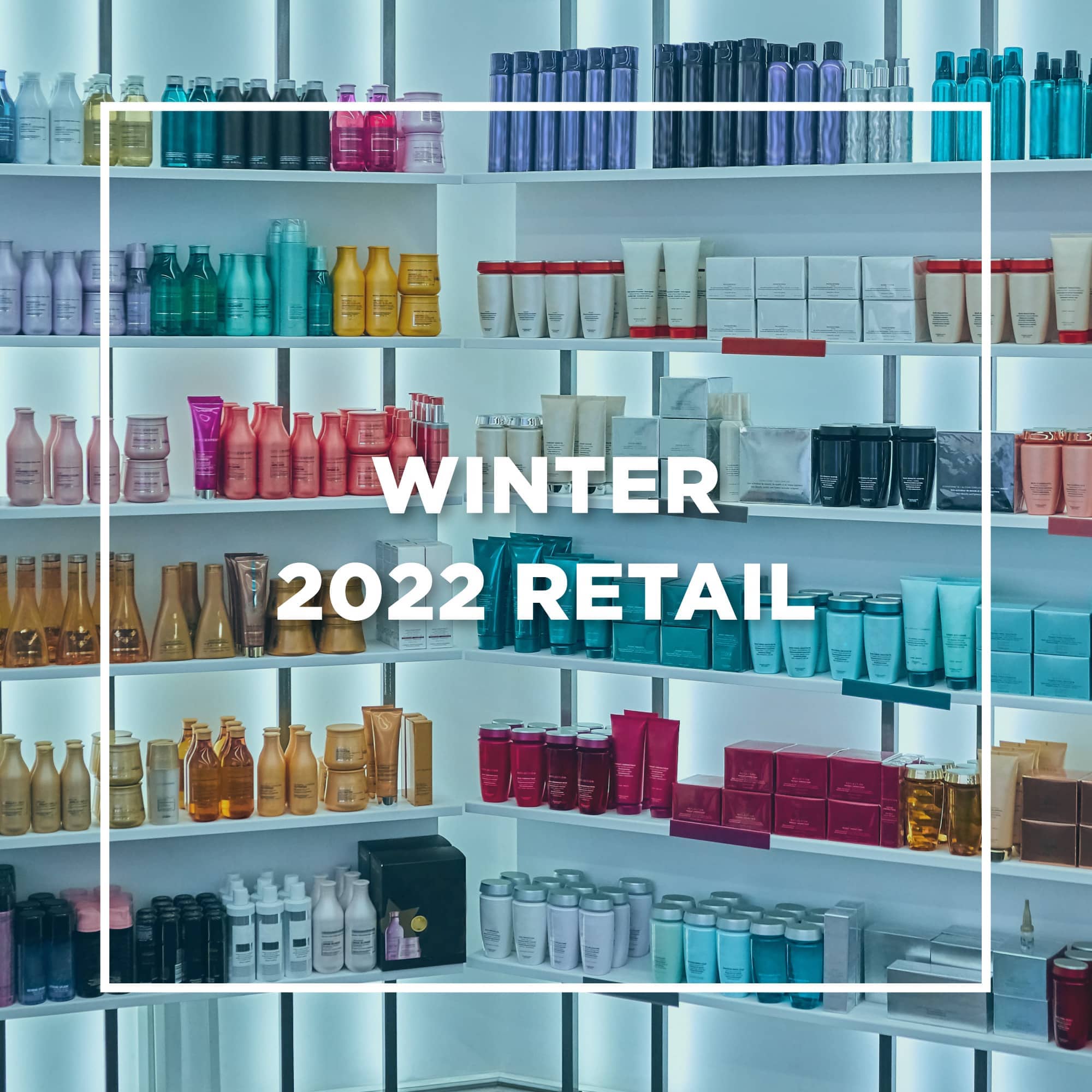Is Your Salon Retail Space Ready For Winter 2022/2023?
