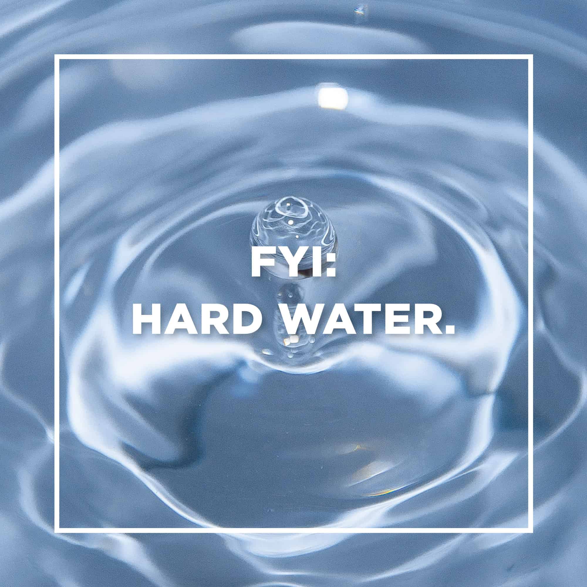 Everything You Need To Know About Hard Water